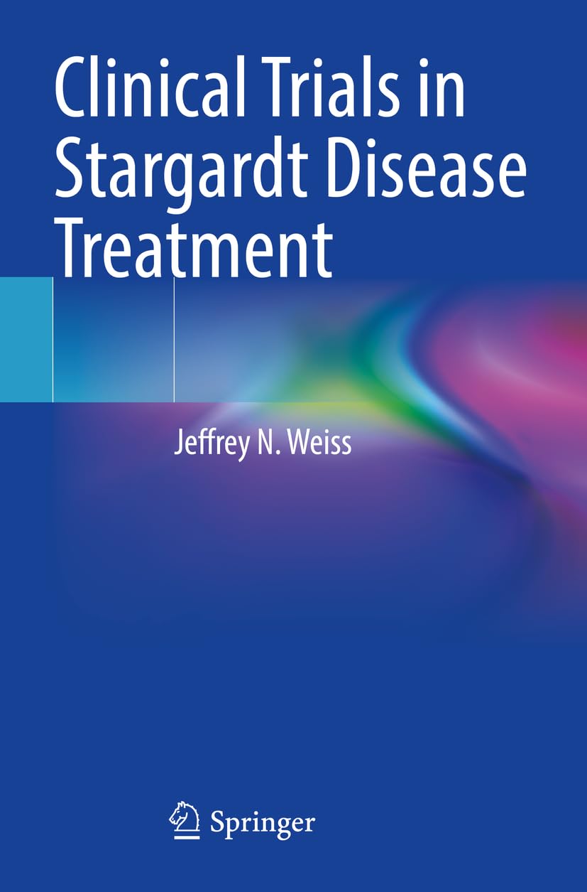 Clinical Trials in Stargardt Disease Treatment Medicine