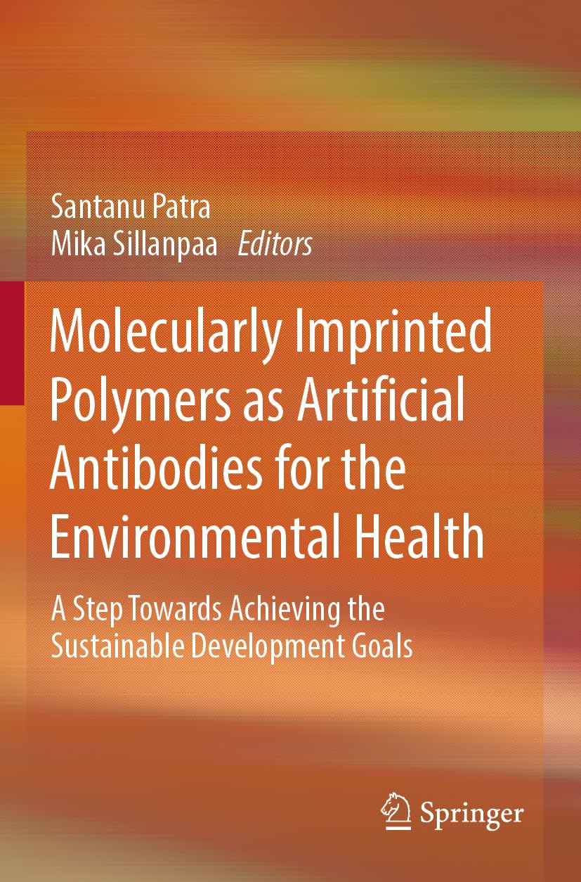 Molecularly Imprinted Polymers as Artificial Antibodies for the Environmental Health Business & Technology
