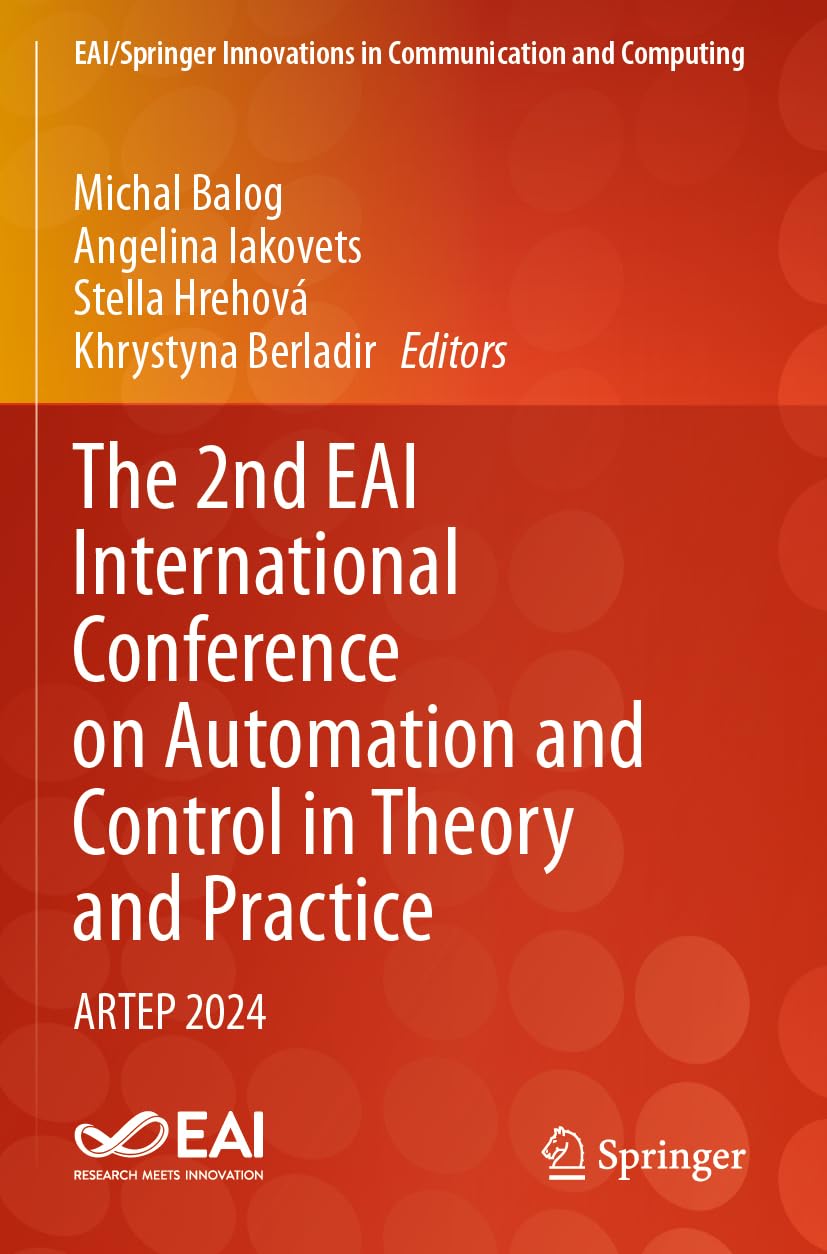 The 2nd EAI International Conference on Automation and Control in Theory and Practice Business & Technology
