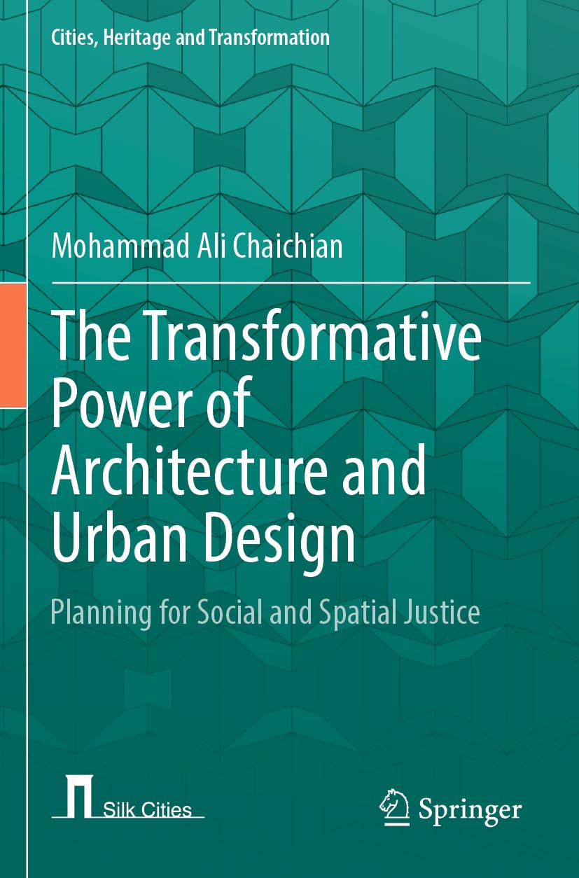 The Transformative Power of Architecture and Urban Design Law