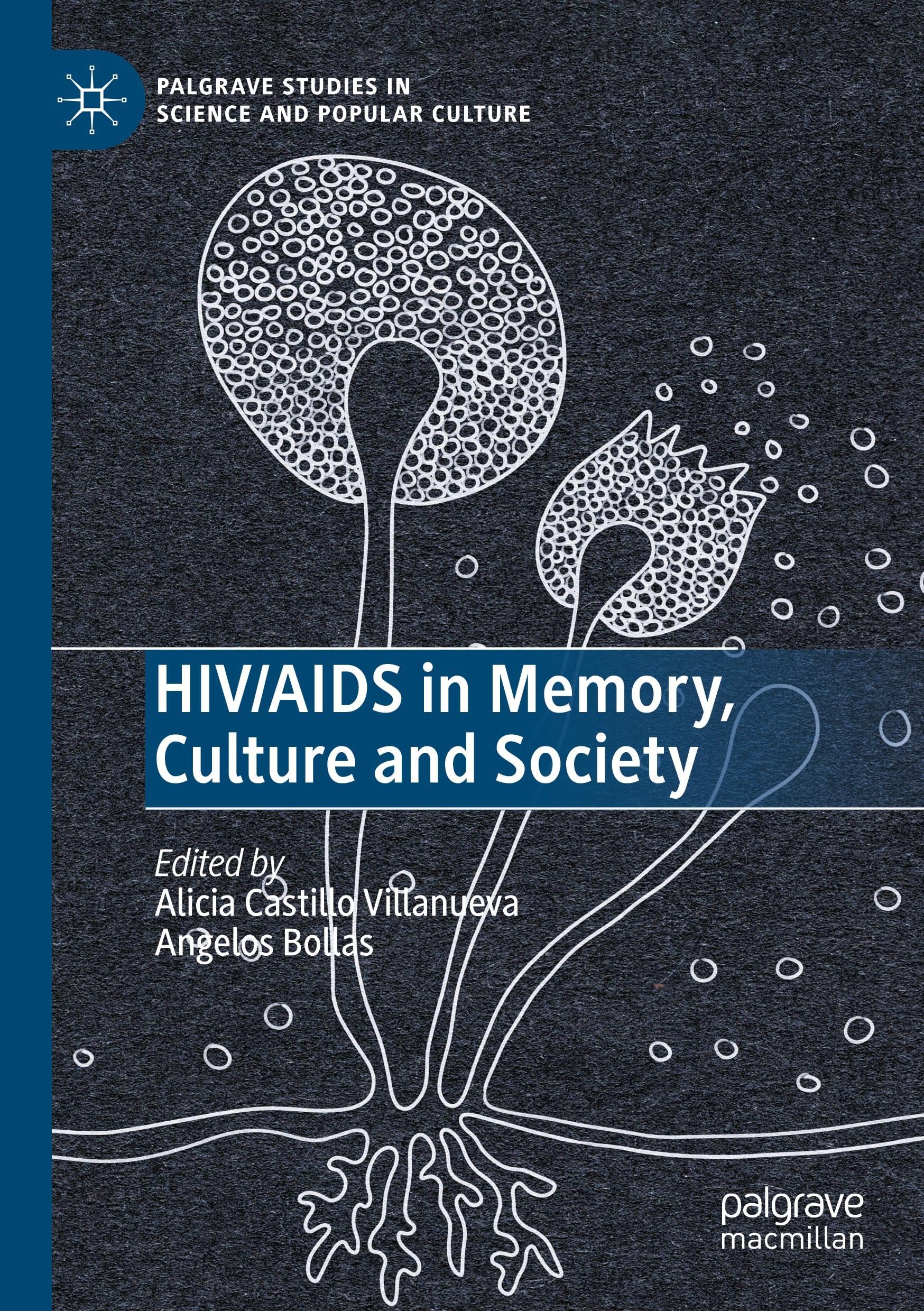 HIV/AIDS in Memory, Culture and Society Medicine