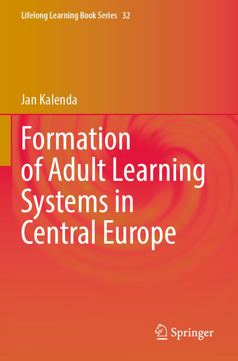 Formation of Adult Learning Systems in Central Europe Social Sciences