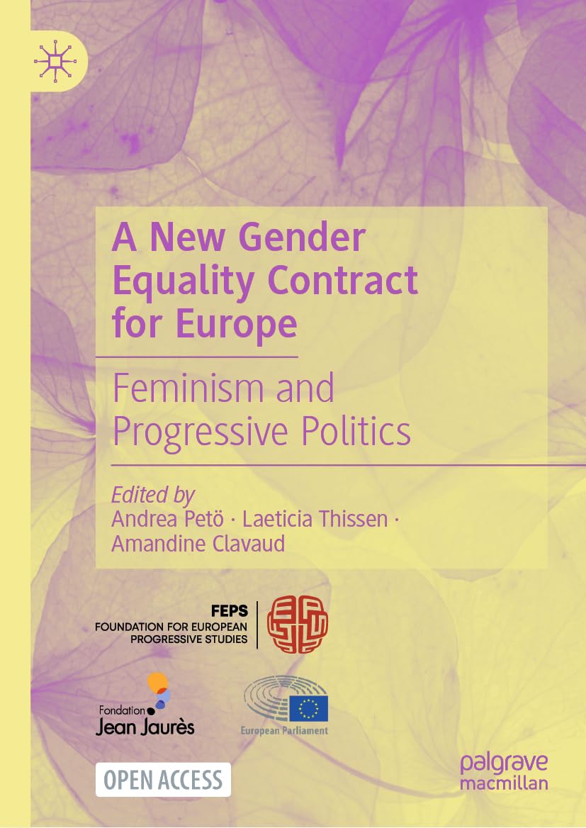 A New Gender Equality Contract for Europe: Feminism and Progressive Politics (Gender and Politics) Law