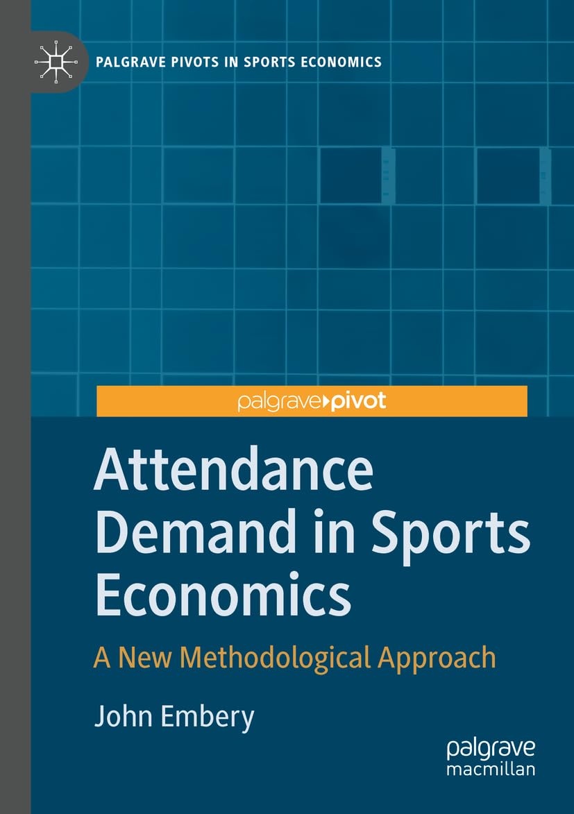 Attendance Demand in Sports Economics Law