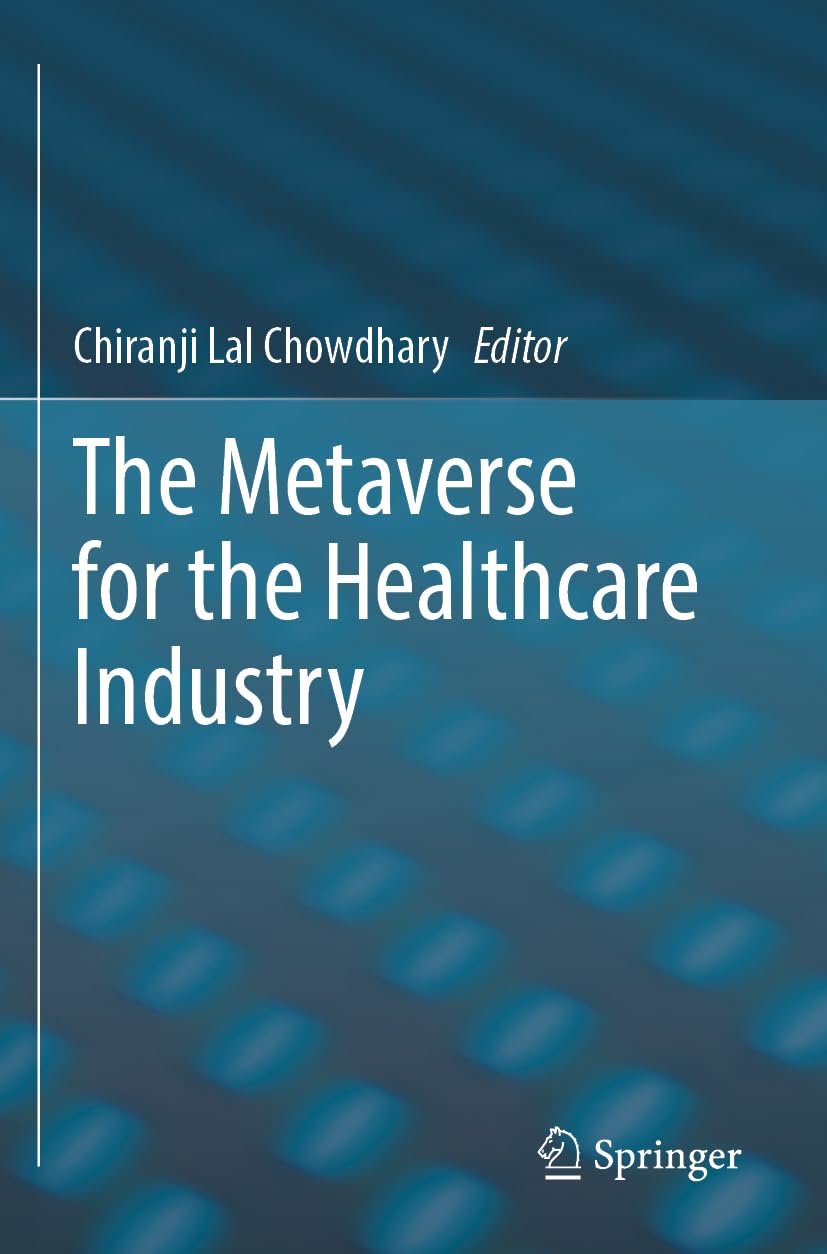 The Metaverse for the Healthcare Industry Medicine