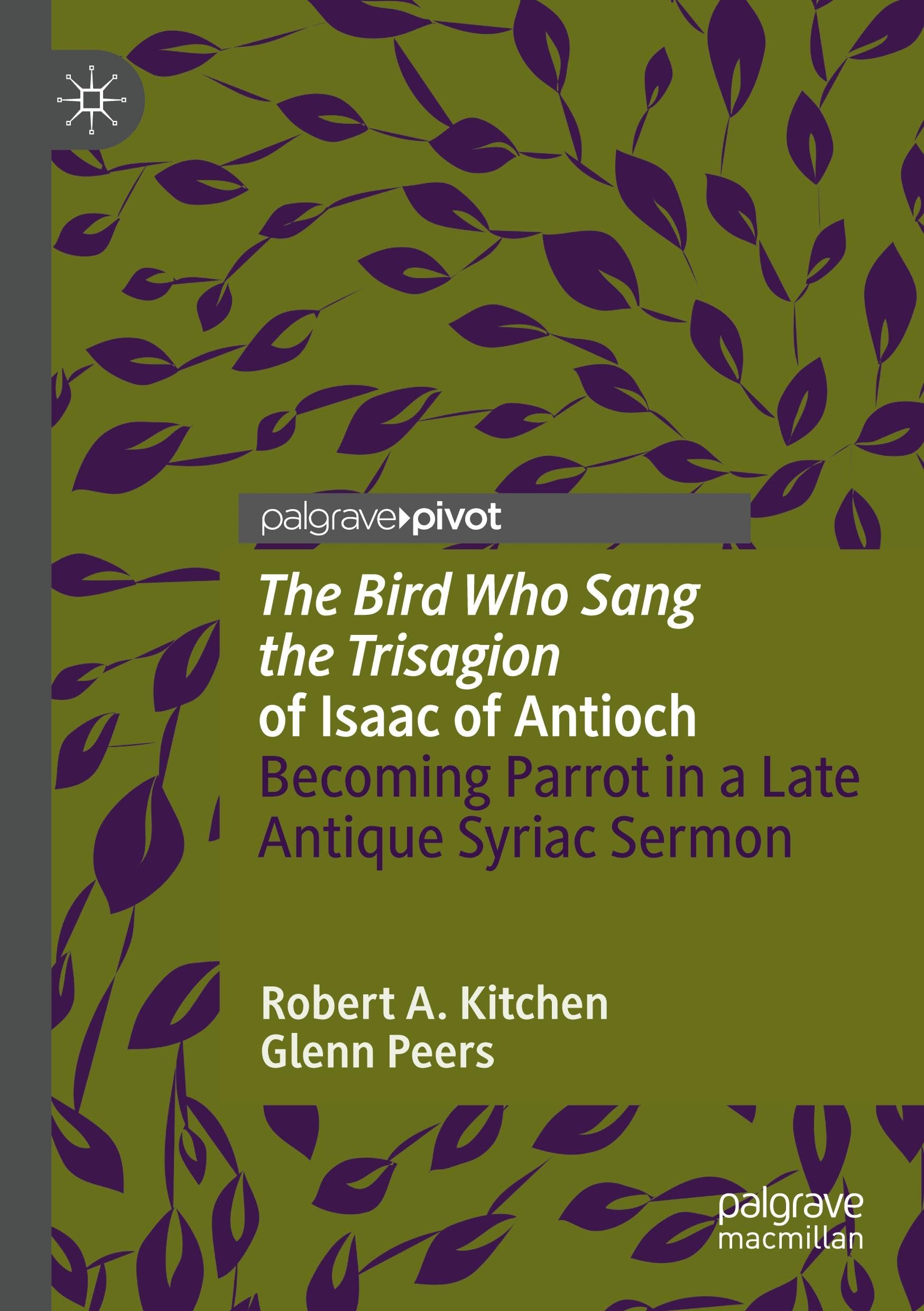 'The Bird Who Sang the Trisagion' of Isaac of Antioch Poetry