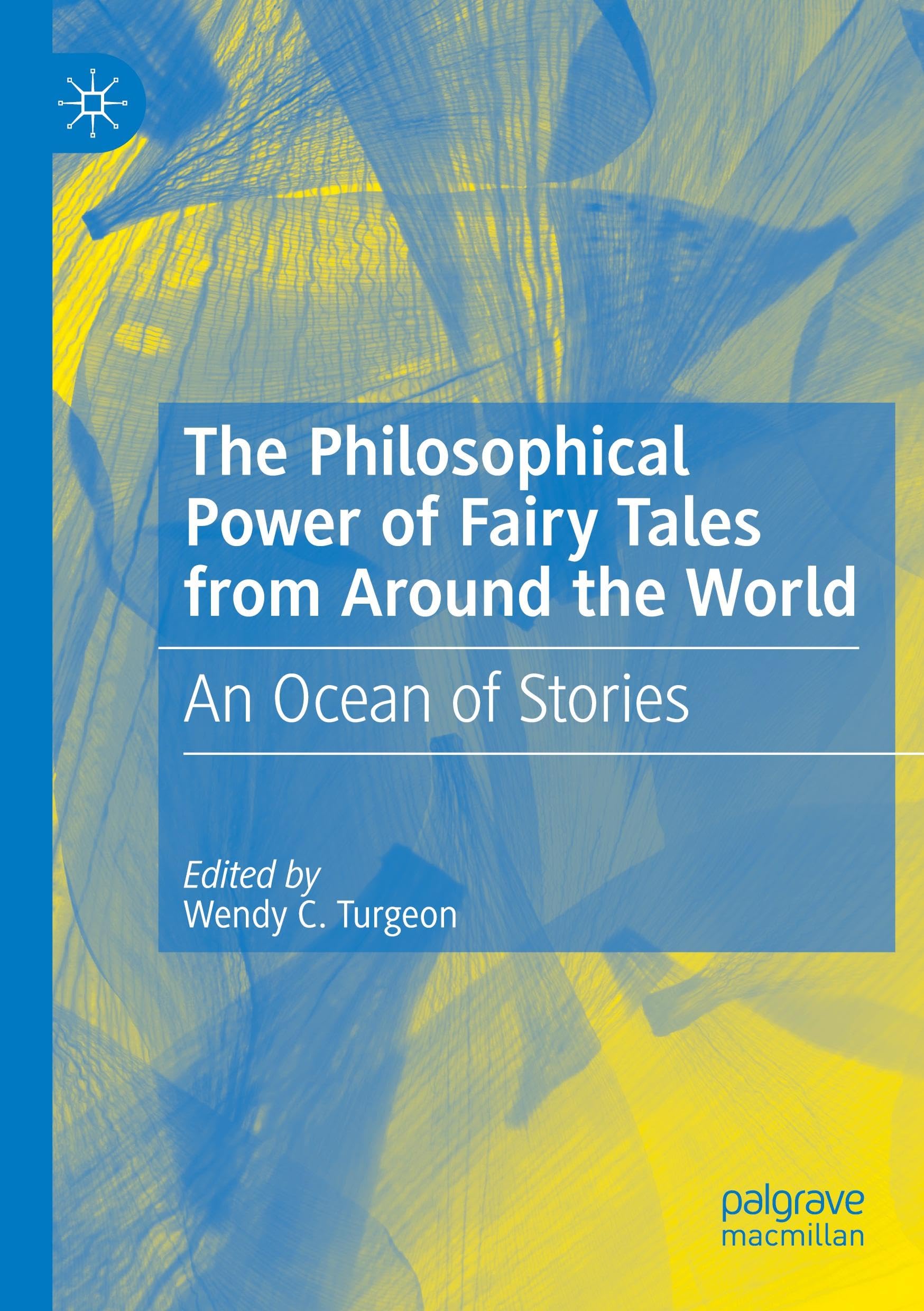 The Philosophical Power of Fairy Tales from Around the World Law