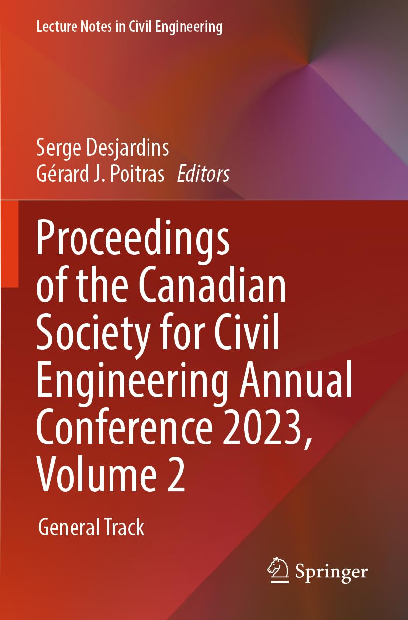 Proceedings of the Canadian Society for Civil Engineering Annual Conference 2023, Volume 2 Business & Technology