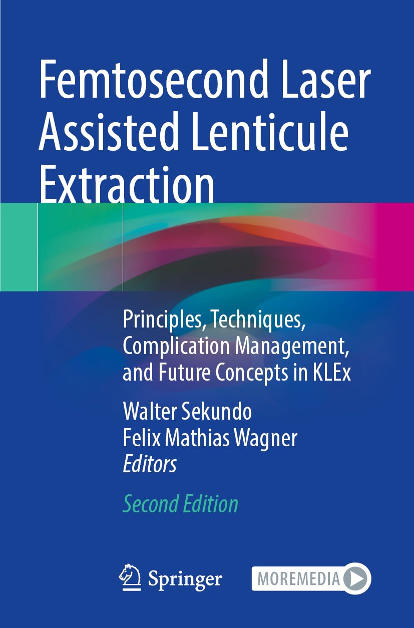 Femtosecond Laser Assisted Lenticule Extraction Medicine