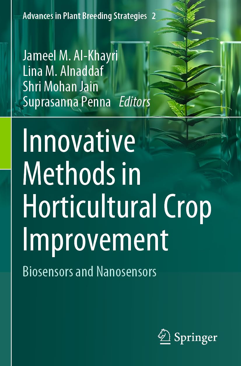 Innovative Methods in Horticultural Crop Improvement Business & Technology