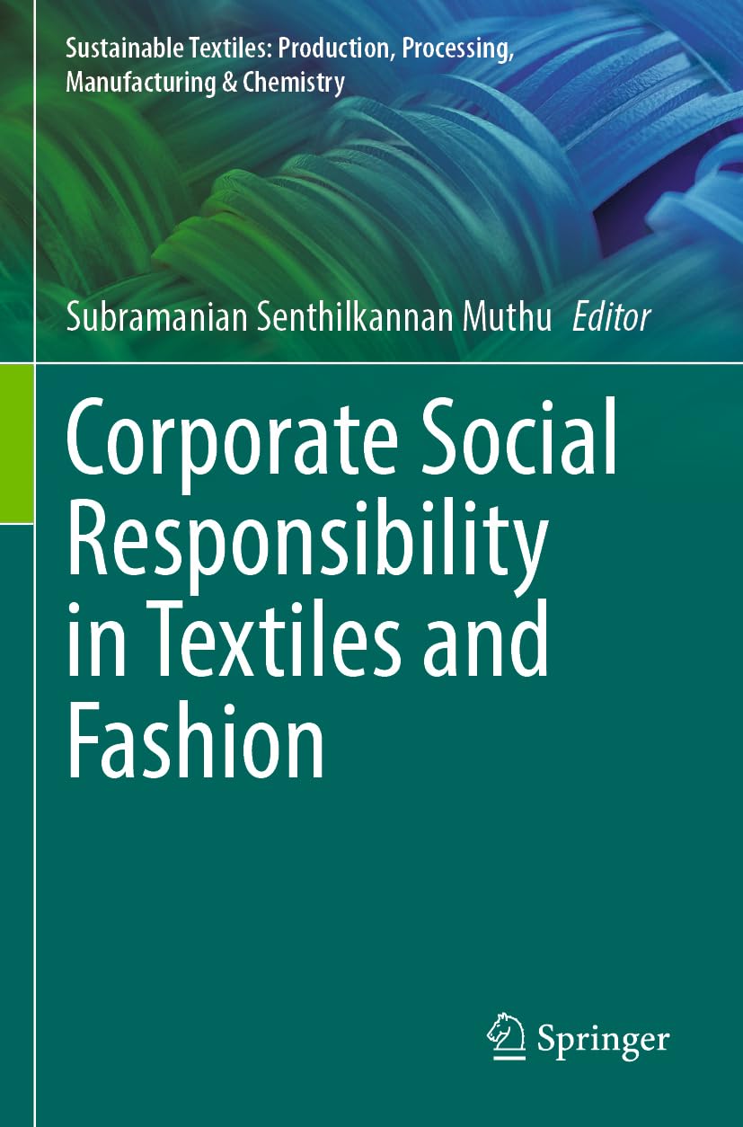 Corporate Social Responsibility in Textiles and Fashion Law