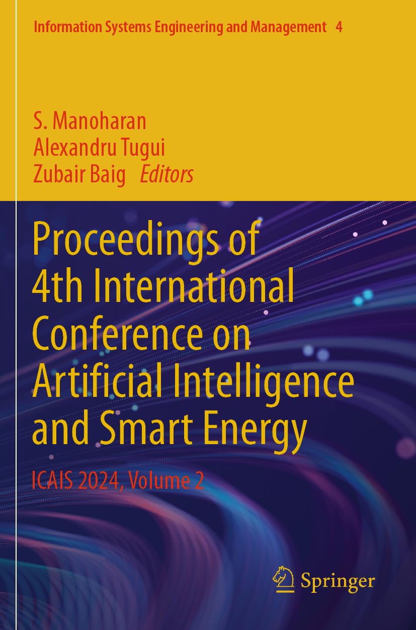 Proceedings of 4th International Conference on Artificial Intelligence and Smart Energy Computer Science