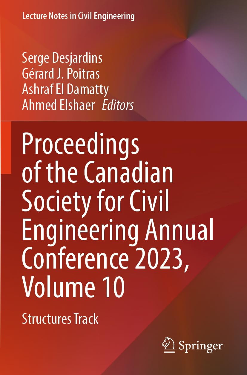 Proceedings of the Canadian Society for Civil Engineering Annual Conference 2023, Volume 10 Business & Technology