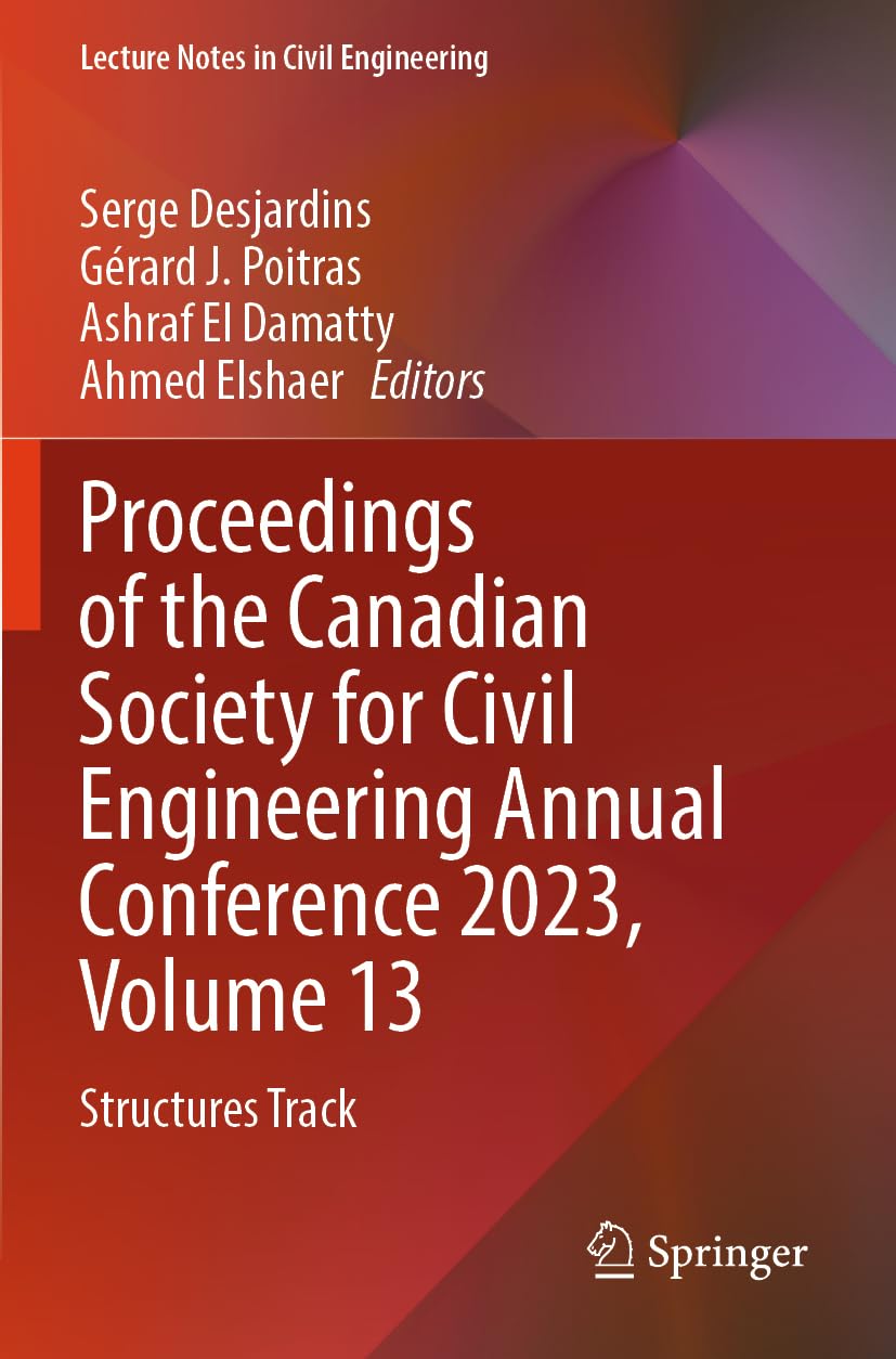Proceedings of the Canadian Society for Civil Engineering Annual Conference 2023, Volume 13 Business & Technology