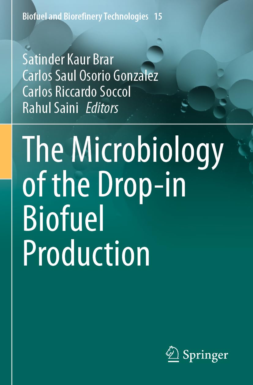 The Microbiology of the Drop-in Biofuel Production Business, Finance & Career