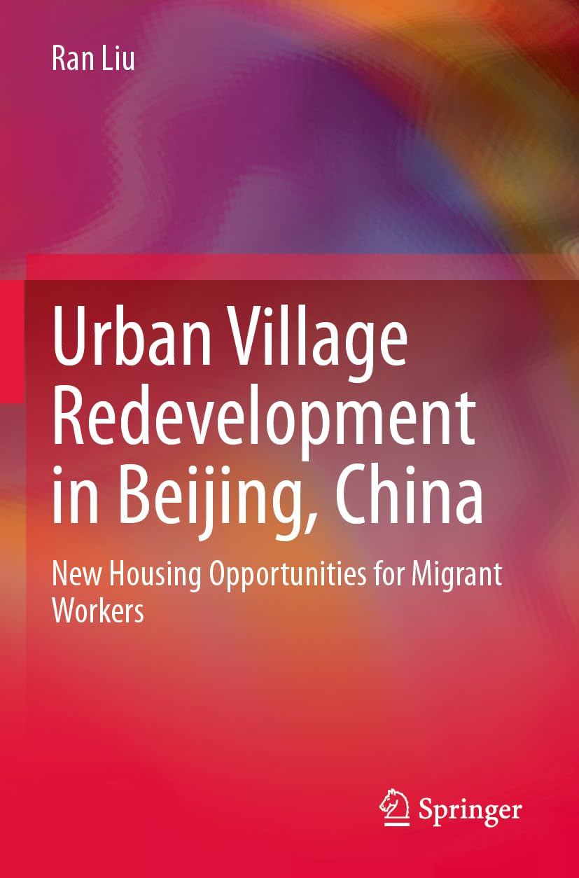 Urban Village Redevelopment in Beijing, China Law