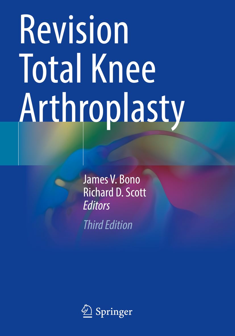 Revision Total Knee Arthroplasty Medicine