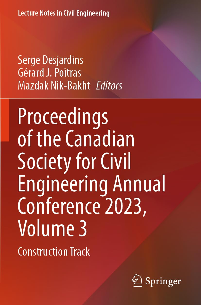 Proceedings of the Canadian Society for Civil Engineering Annual Conference 2023, Volume 3 Business & Technology