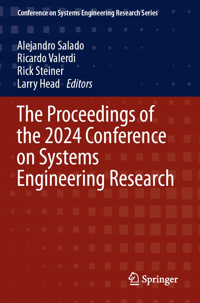 The Proceedings of the 2024 Conference on Systems Engineering Research Computer Science