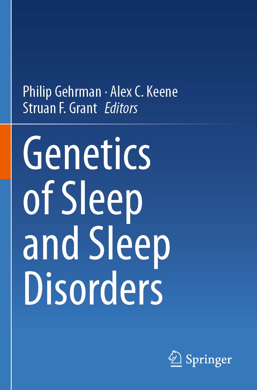 Genetics of Sleep and Sleep Disorders Medicine