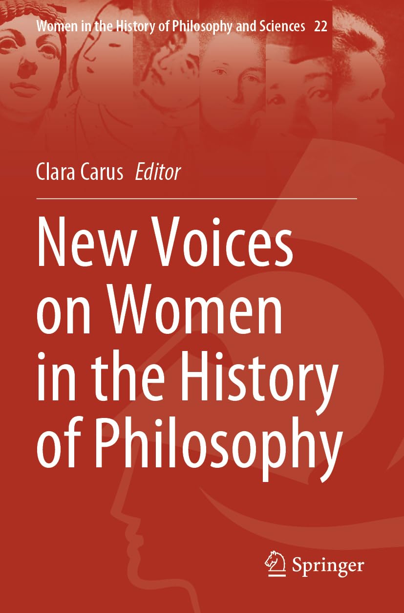New Voices on Women in the History of Philosophy Philosophy