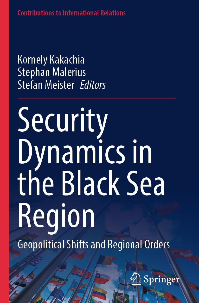 Security Dynamics in the Black Sea Region Law