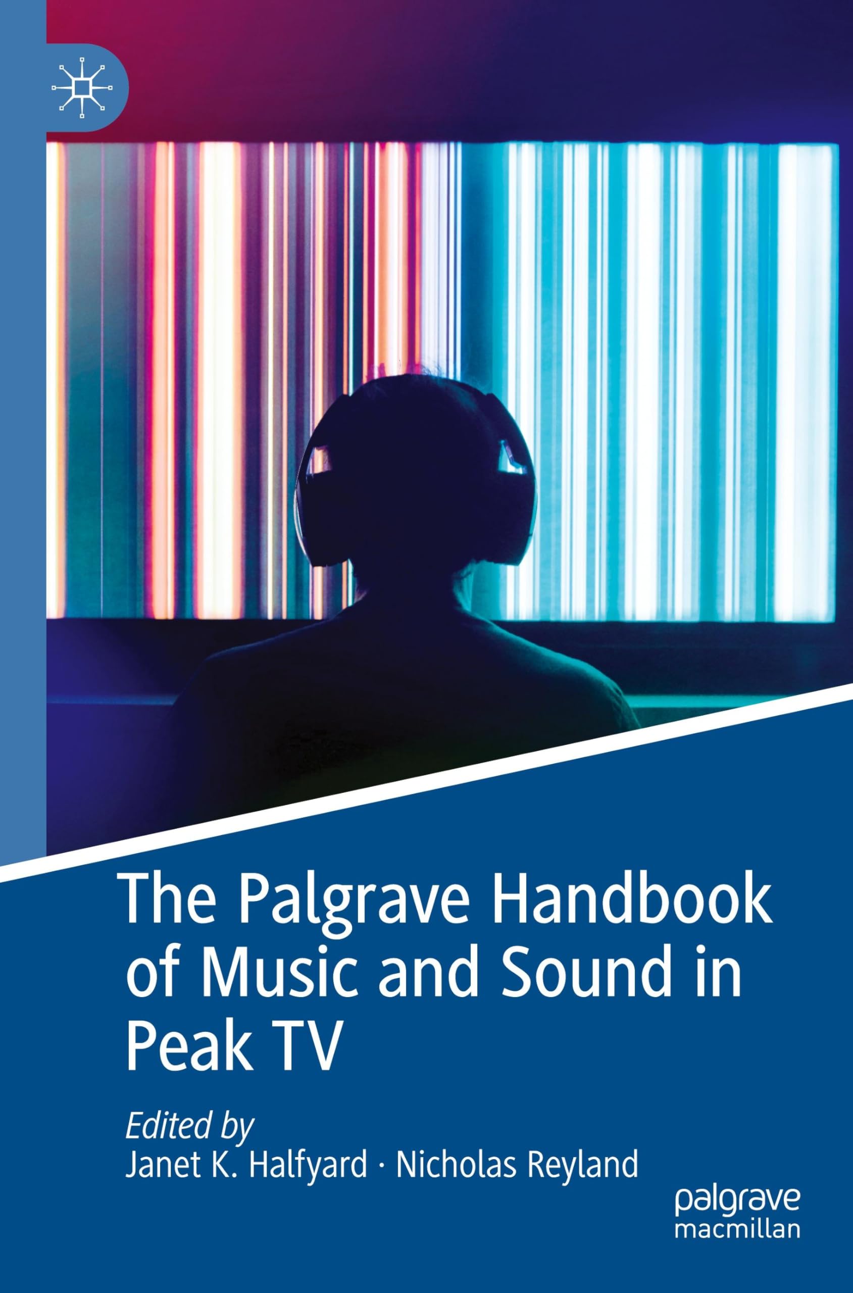The Palgrave Handbook of Music and Sound in Peak TV Books