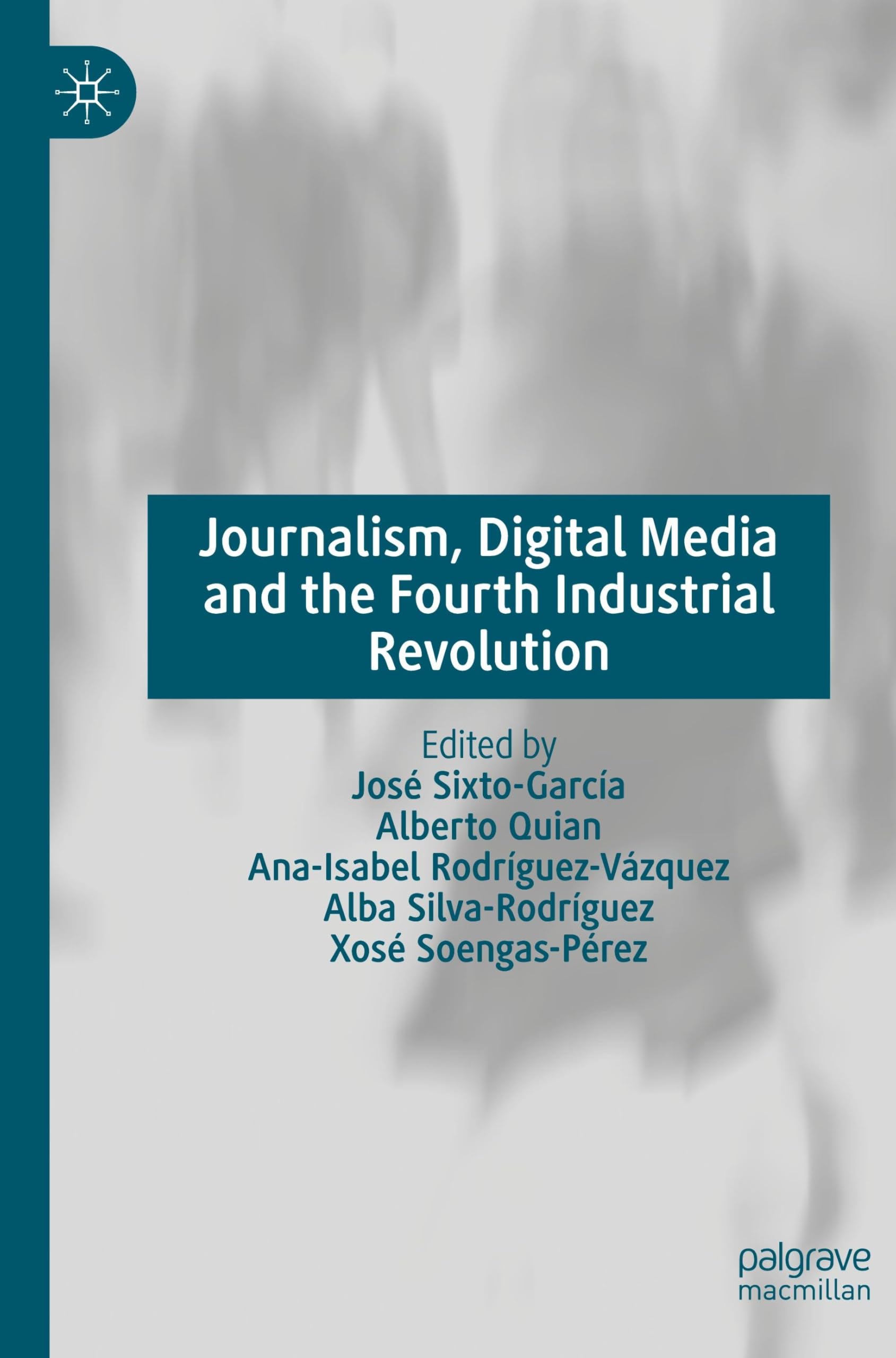 Journalism, Digital Media and the Fourth Industrial Revolution Law