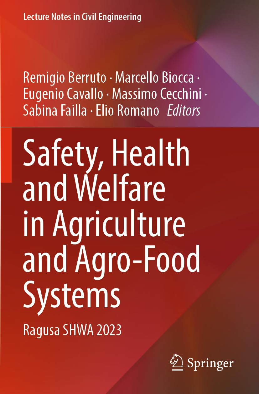 Safety, Health and Welfare in Agriculture and Agro-Food Systems Business & Technology