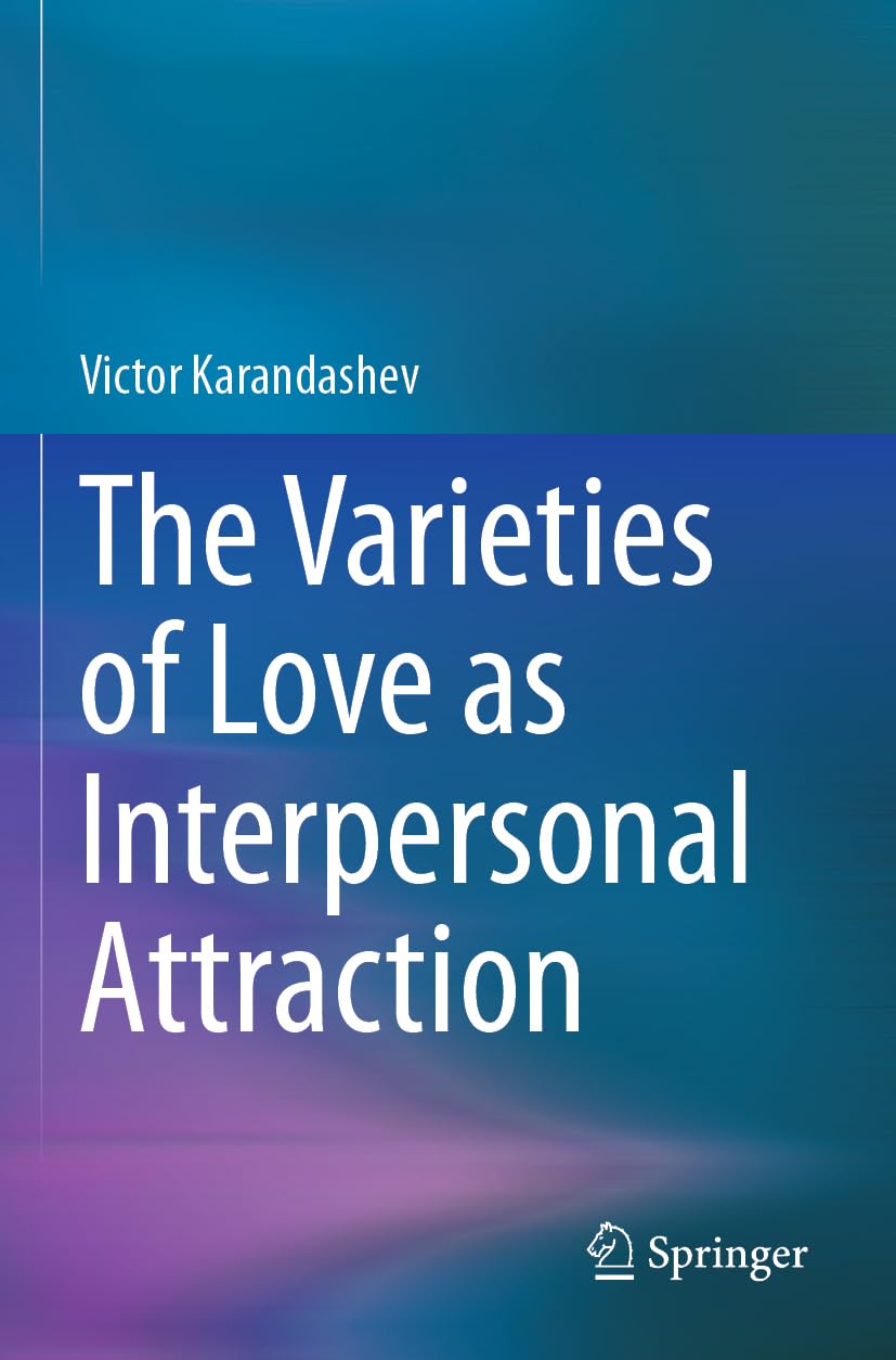 The Varieties of Love as Interpersonal Attraction General education