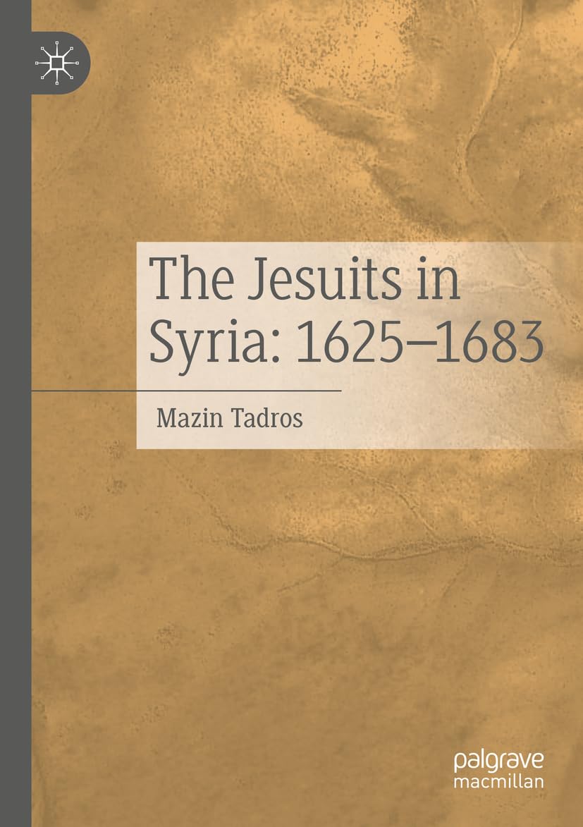 The Jesuits in Syria: 1625-1683 Philosophy