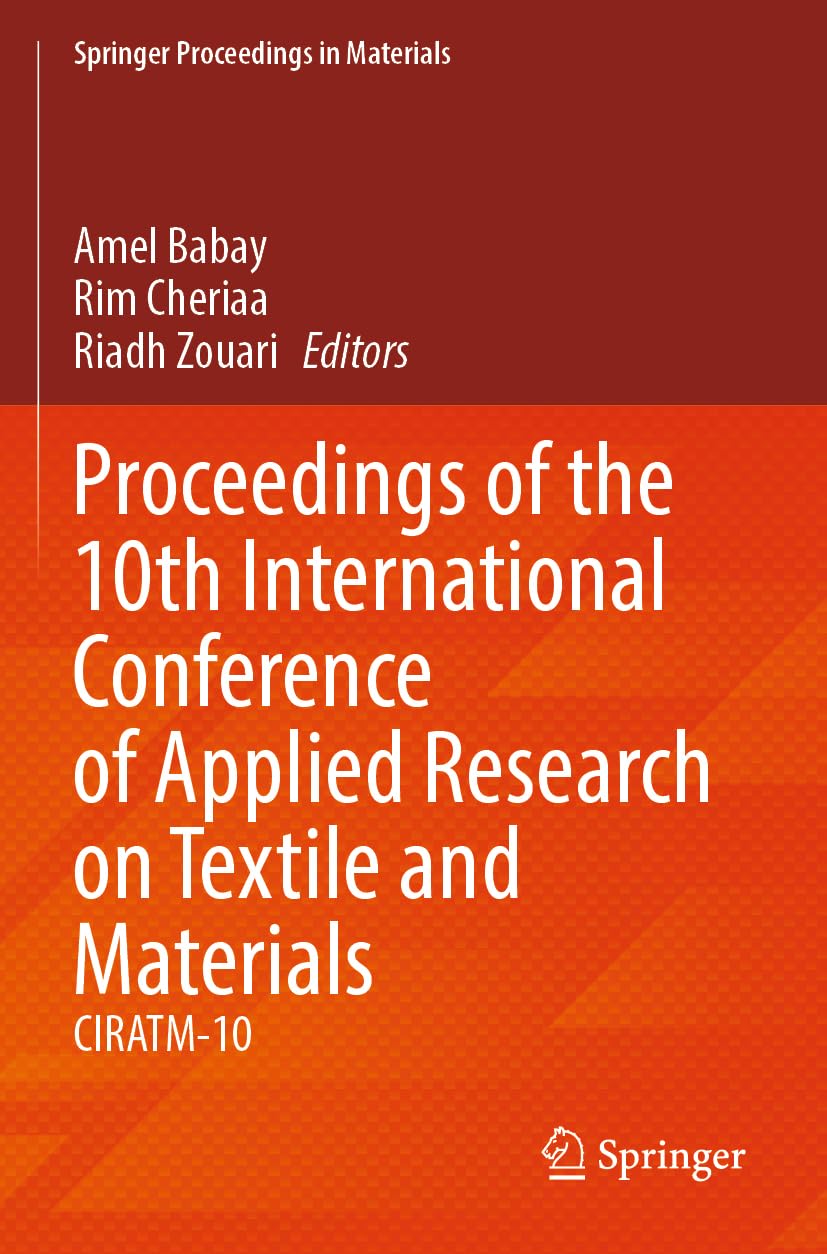 Proceedings of the 10th International Conference of Applied Research on Textile and Materials Business & Technology