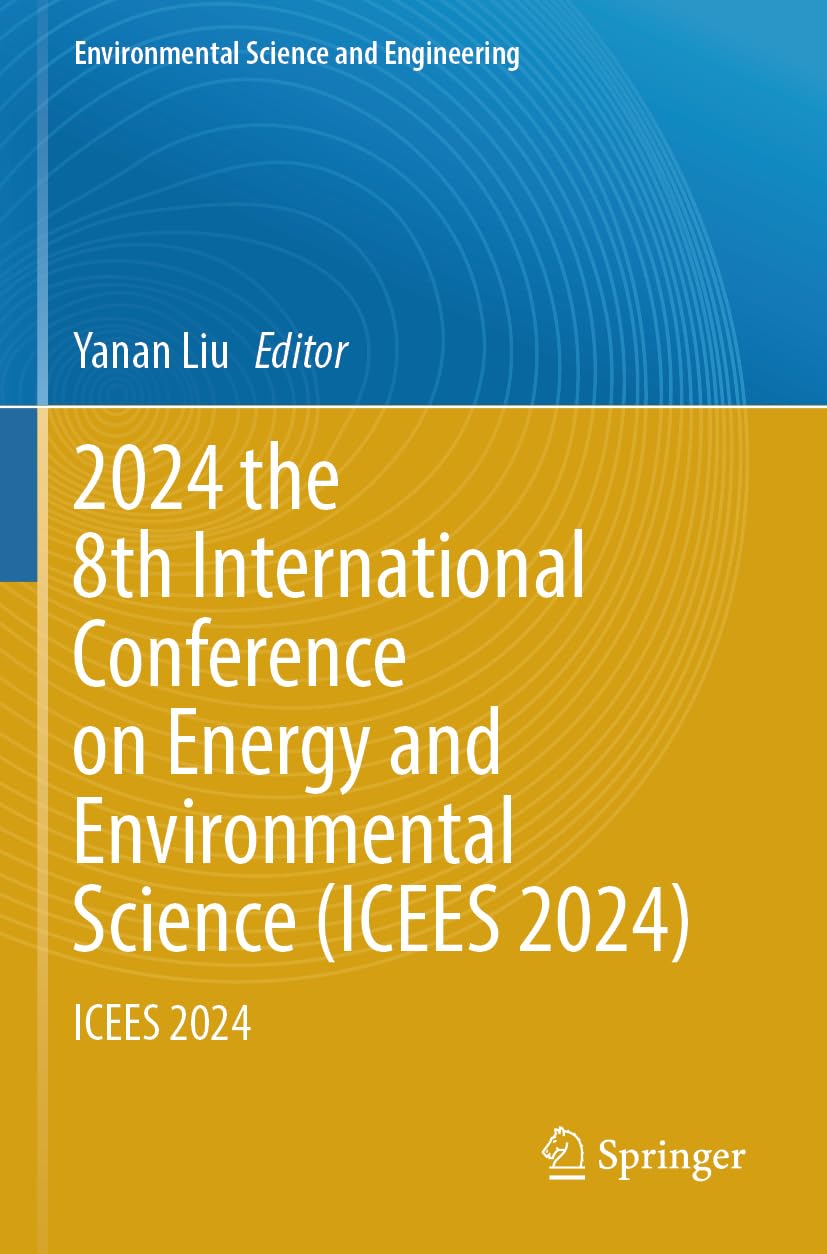 2024 the 8th International Conference on Energy and Environmental Science (ICEES 2024) Law
