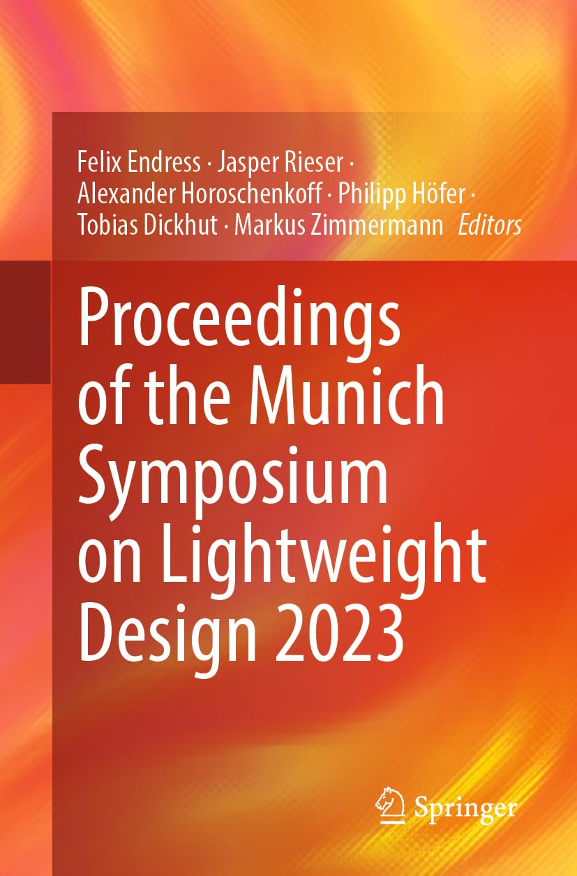 Proceedings of the Munich Symposium on Lightweight Design 2023 book