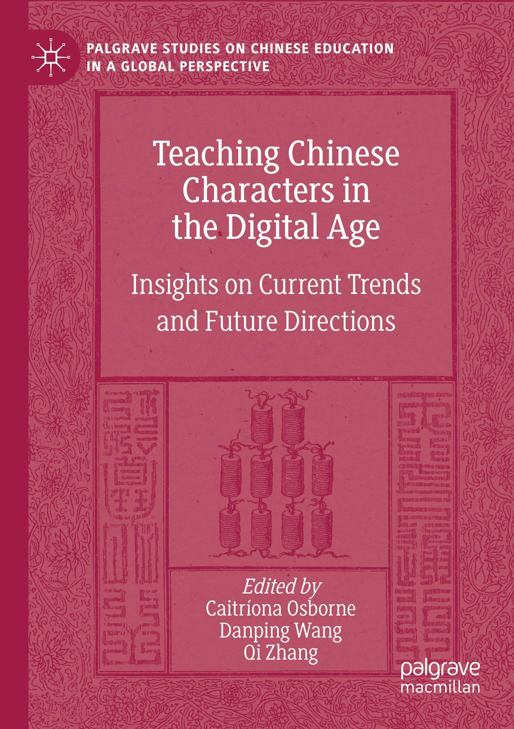 Teaching Chinese Characters in the Digital Age Foreign Languages ​​& Dictionaries