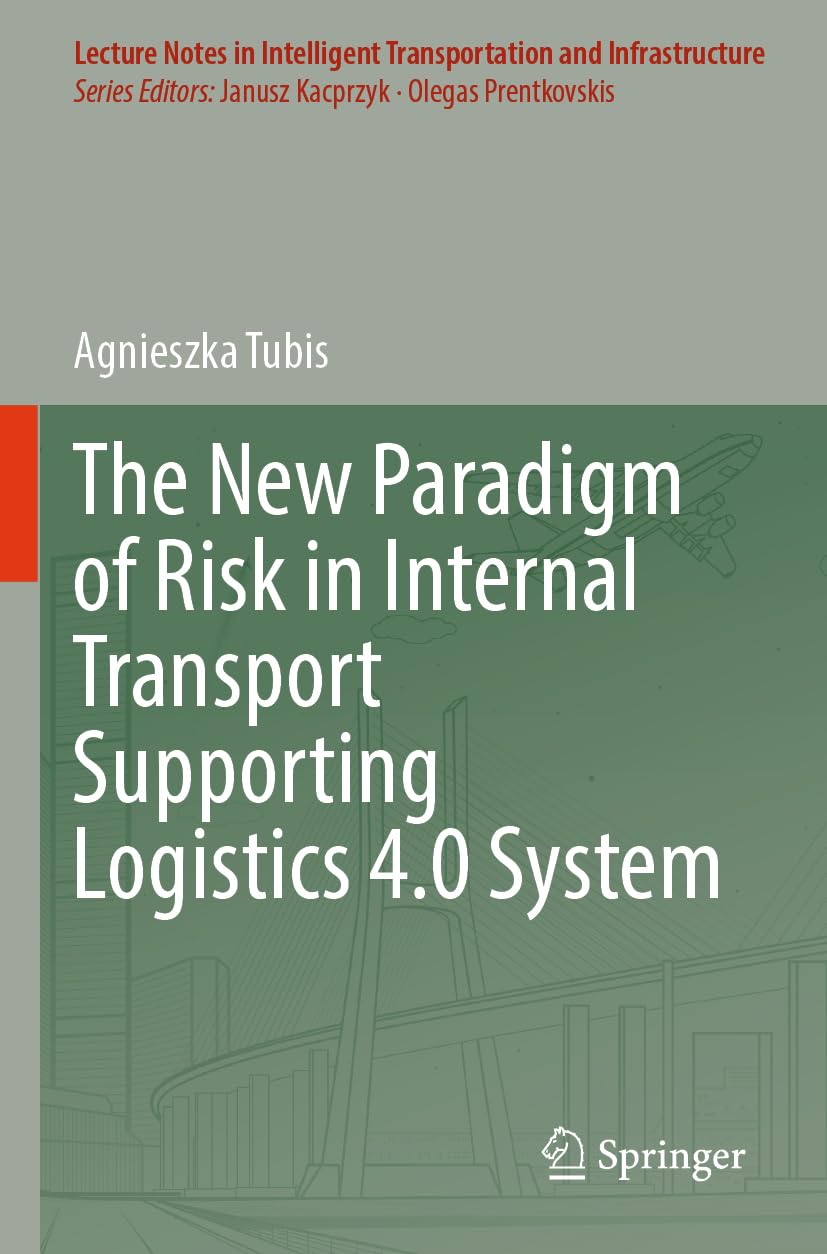 The New Paradigm of Risk in Internal Transport Supporting Logistics 4.0 System Law