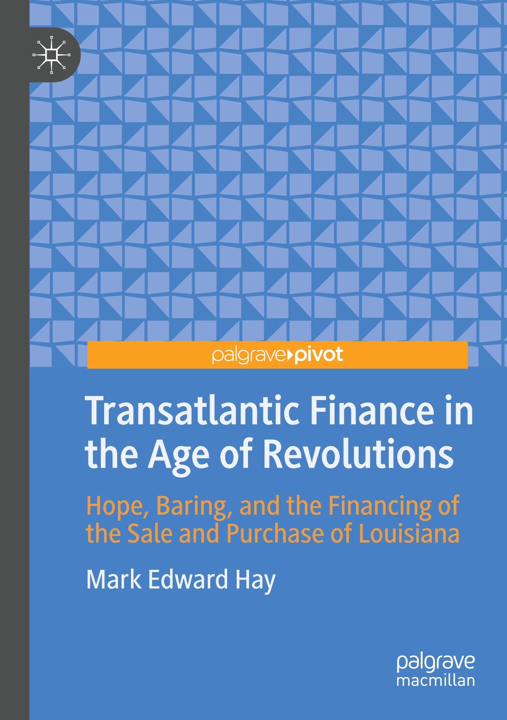 Transatlantic Finance in the Age of Revolutions Law