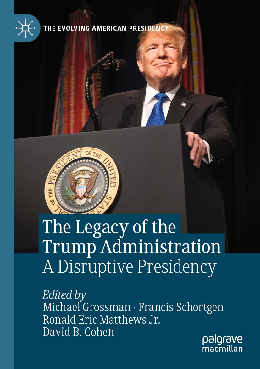 The Legacy of the Trump Administration Law