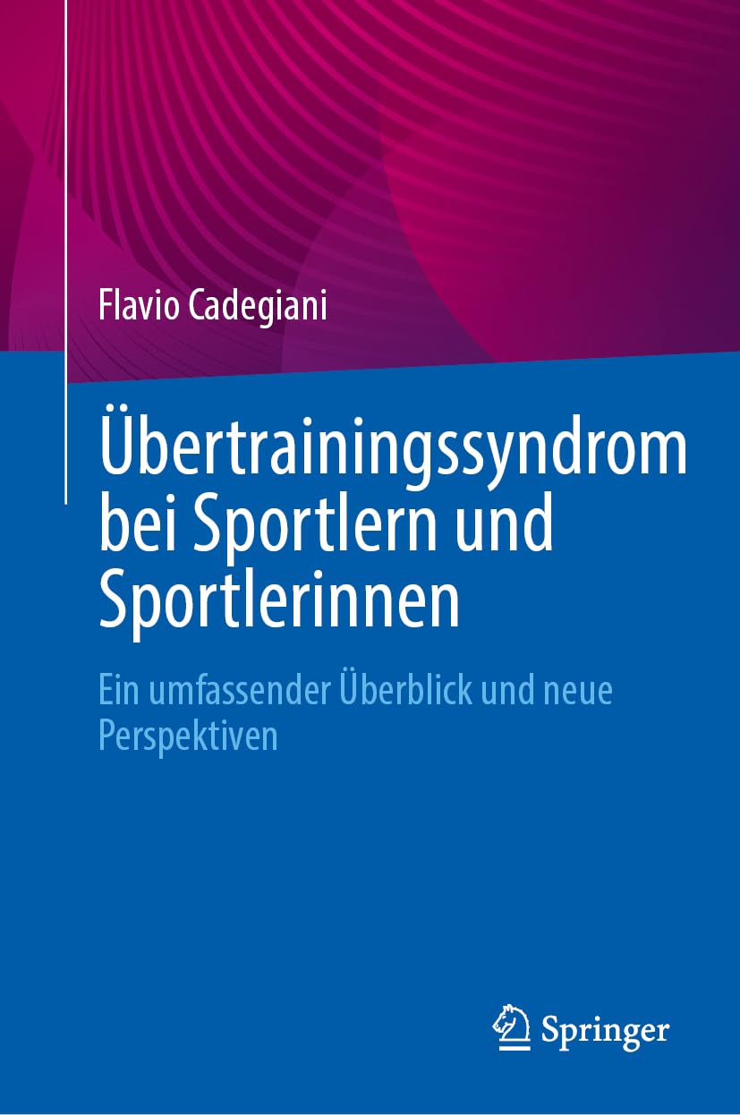 Übertrainingssyndrom bei Sportlern und Sportlerinnen: Ein umfassender Überblick und neue Perspektiven Medicine