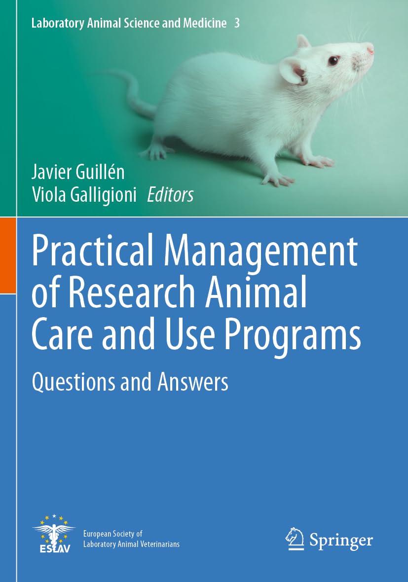 Practical Management of Research Animal Care and Use Programs Medicine