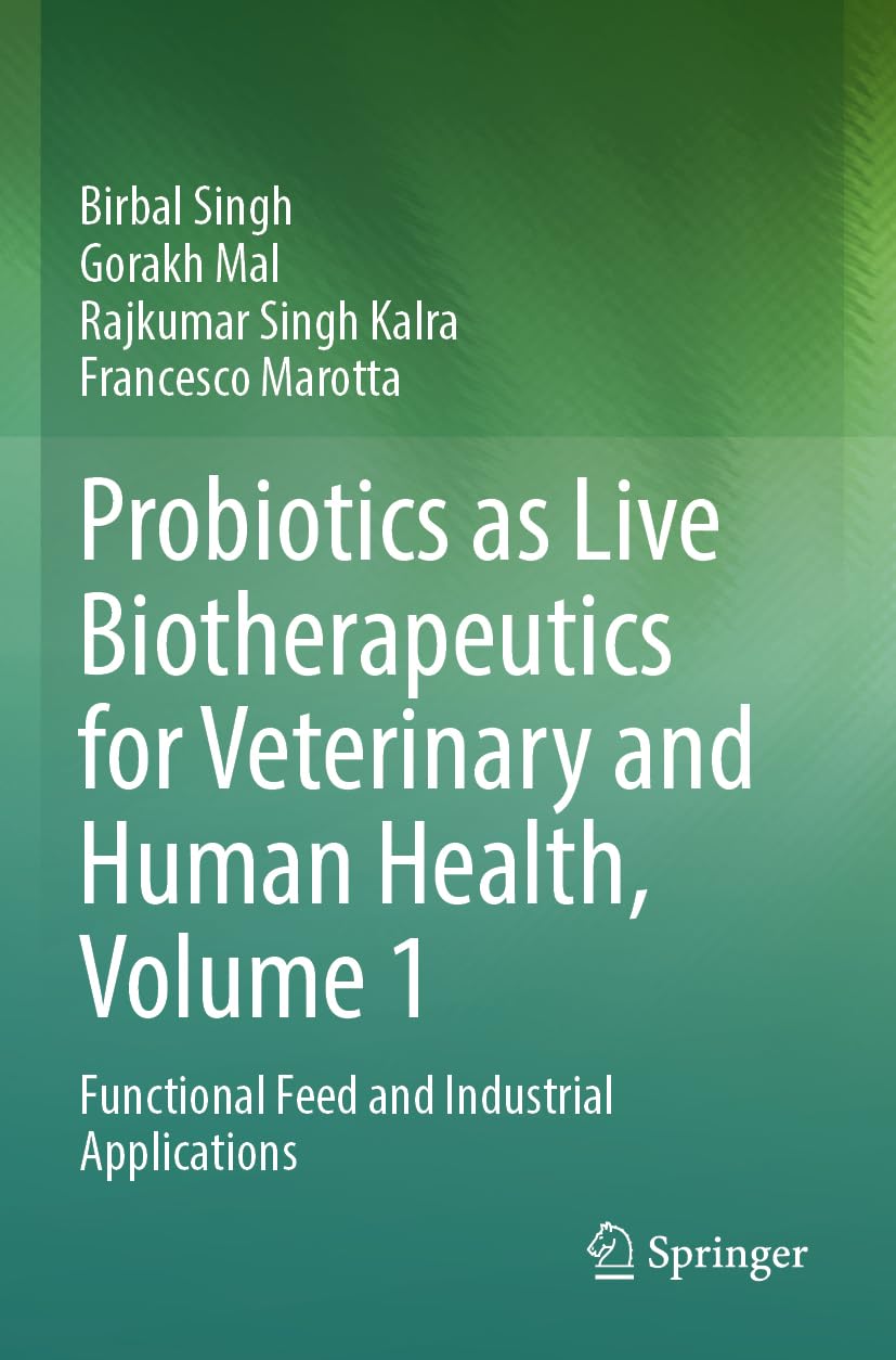 Probiotics as Live Biotherapeutics for Veterinary and Human Health, Volume 1 Medicine