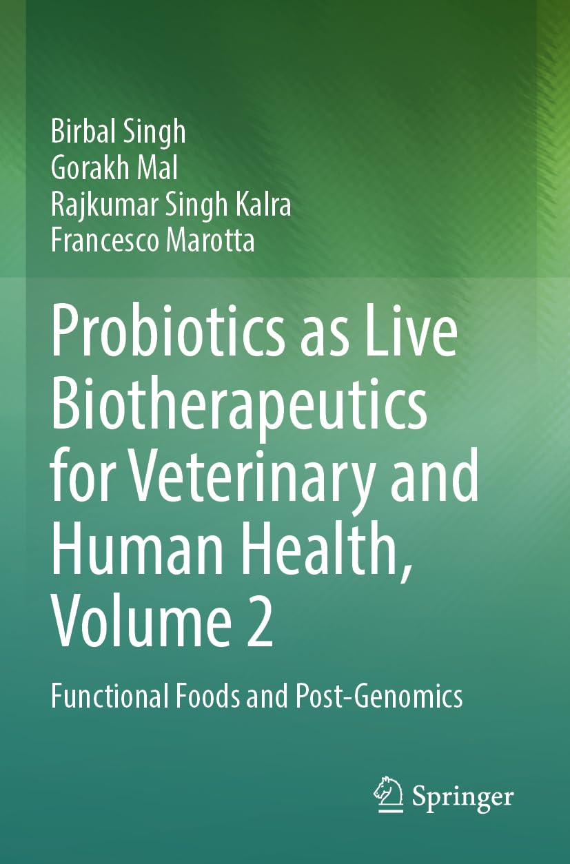 Probiotics as Live Biotherapeutics for Veterinary and Human Health, Volume 2 Medicine