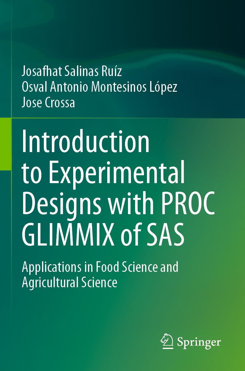 Introduction to Experimental Designs with PROC GLIMMIX of SAS Business, Finance & Career