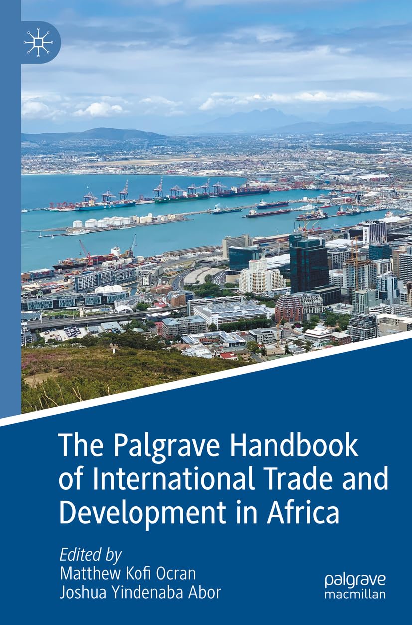 The Palgrave Handbook of International Trade and Development in Africa Law