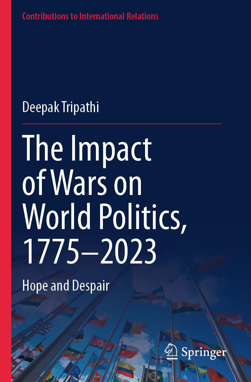 The Impact of Wars on World Politics, 1775-2023 Law