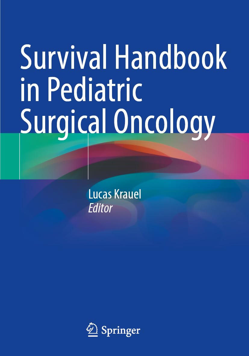 Survival Handbook in Pediatric Surgical Oncology Medicine
