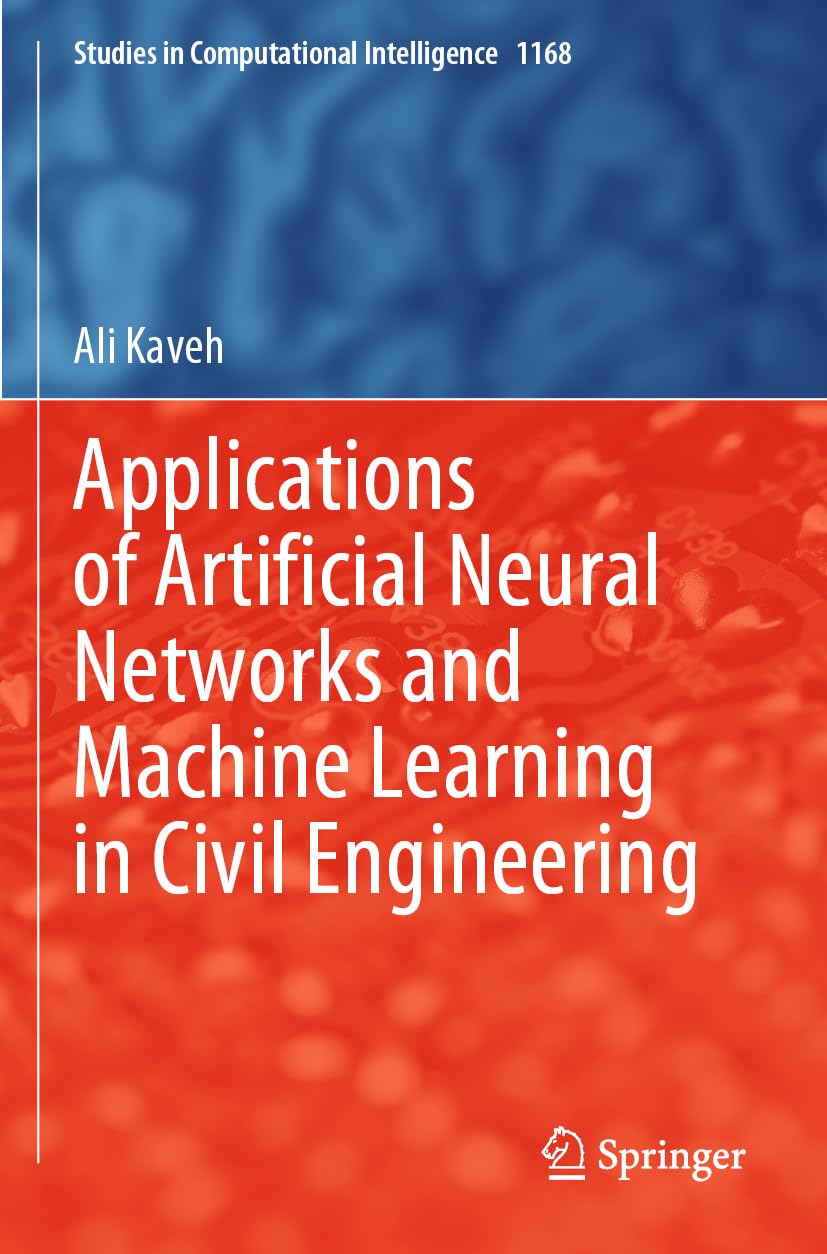 Applications of Artificial Neural Networks and Machine Learning in Civil Engineering Computer Science