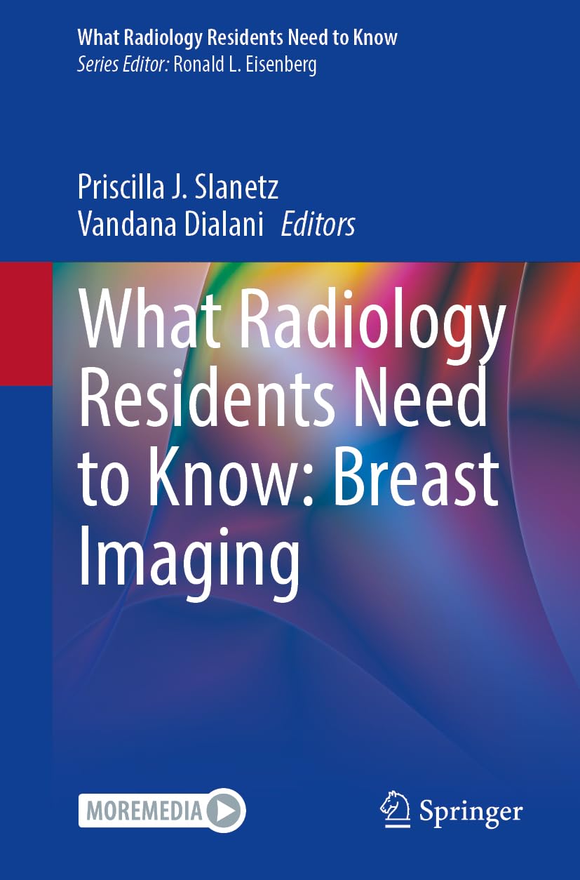 What Radiology Residents Need to Know: Breast Imaging Medicine