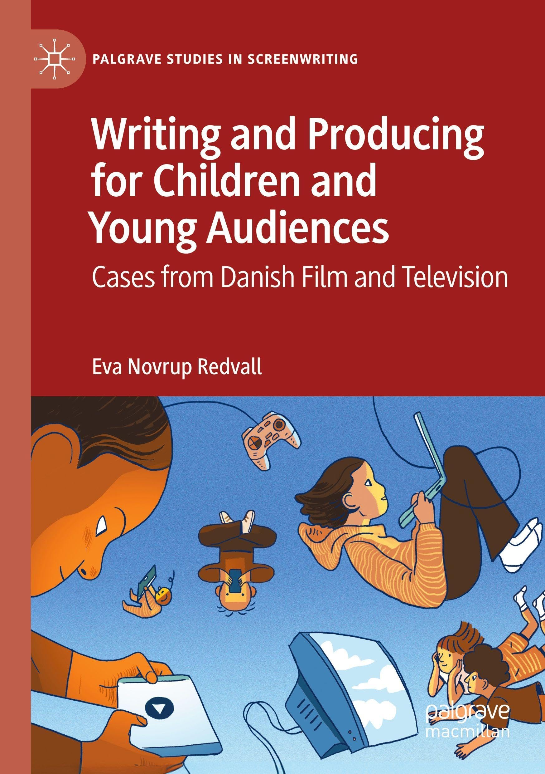 Writing and Producing for Children and Young Audiences Media & Communication
