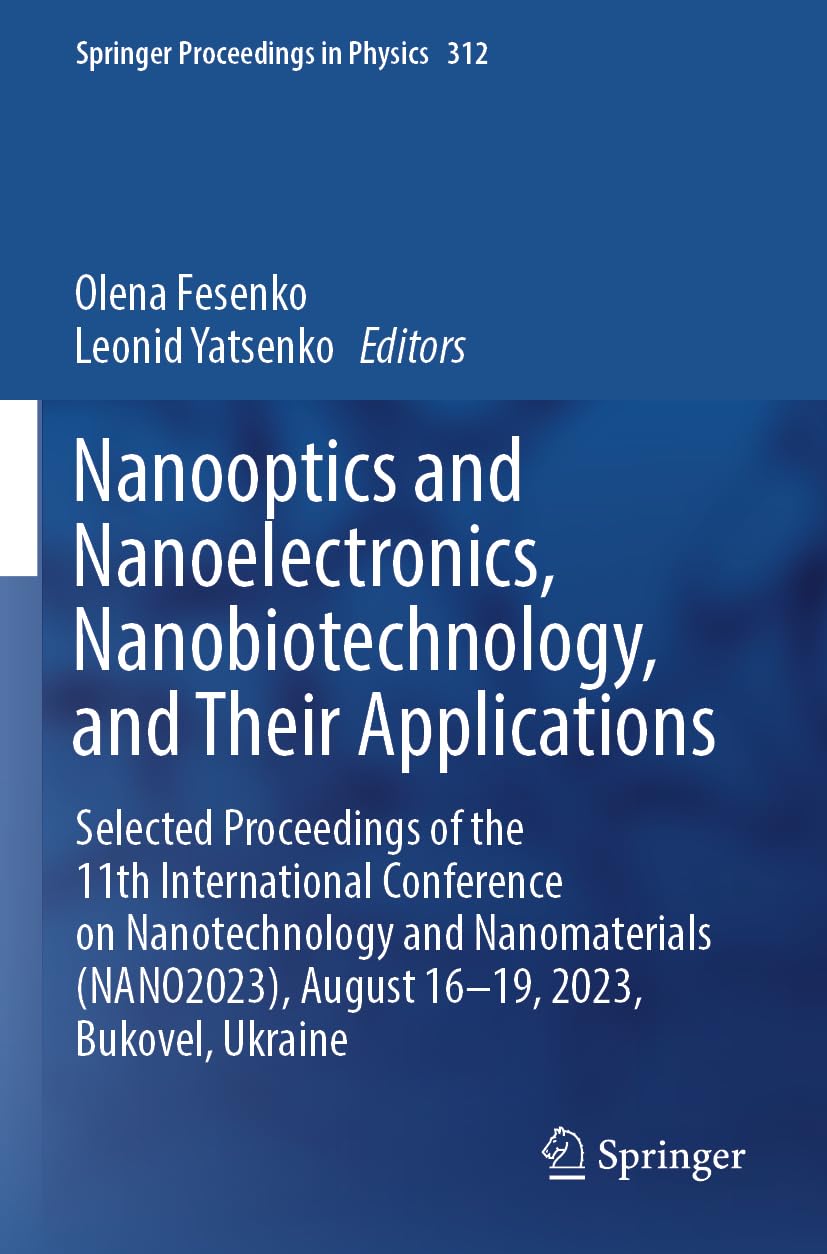 Nanooptics and Nanoelectronics, Nanobiotechnology, and Their Applications Business & Technology